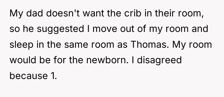 My dad doesn't want the crib in their room, so...