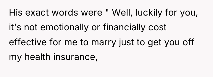 His exact words were " Well, luckily for you, it's...