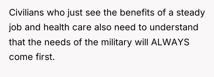 Civilians who just see the benefits of a steady job...