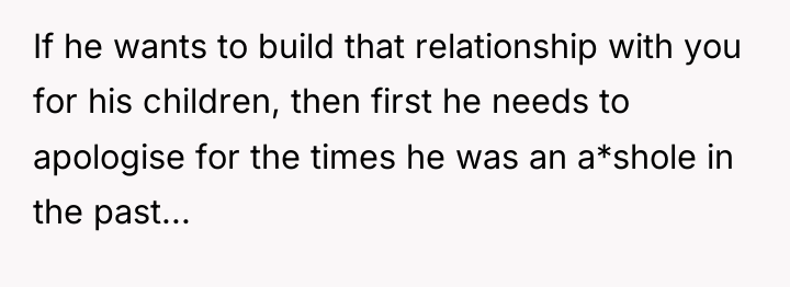 If he wants to build that relationship with you for...