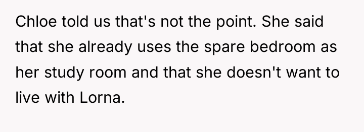 Chloe told us that's not the point. She said that...