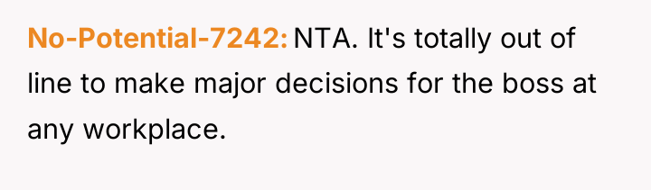 No-Potential-7242 NTA. It's totally out of line to make major...