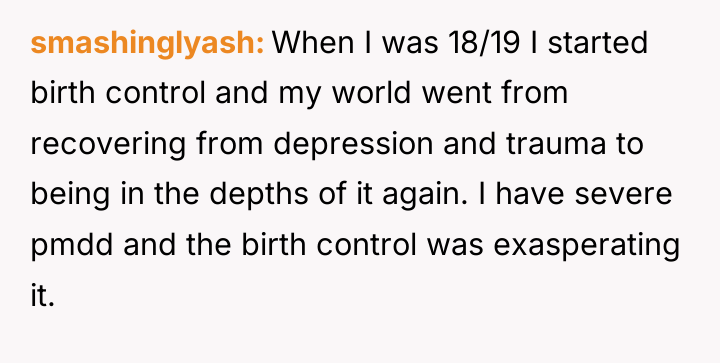 smashinglyash When I was 18/19 I started birth control and...