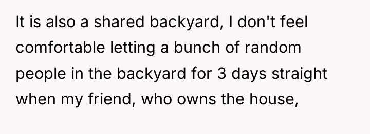 It is also a shared backyard, I don't feel comfortable...