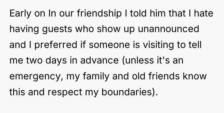 Early on In our friendship I told him that I...