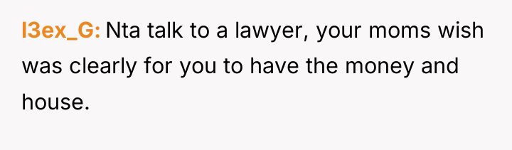 l3ex_G Nta talk to a lawyer, your moms wish was...
