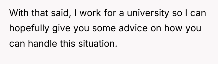 With that said, I work for a university so I...