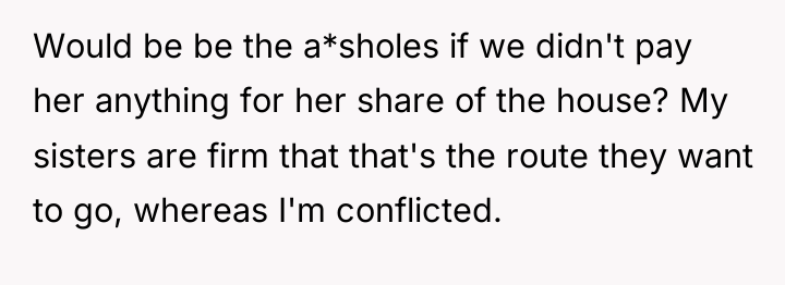 Would be be the a*sholes if we didn't pay her...