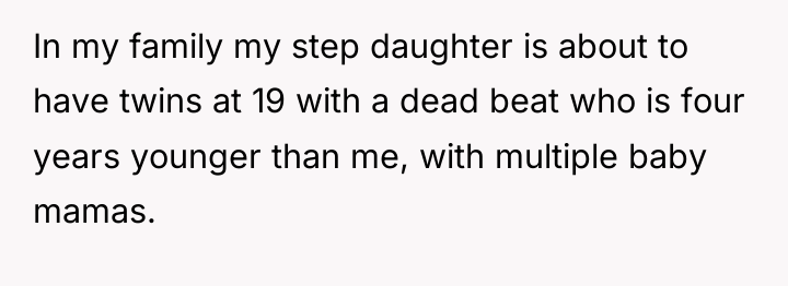 In my family my step daughter is about to have...