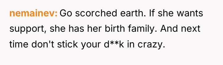nemainev Go scorched earth. If she wants support, she has...