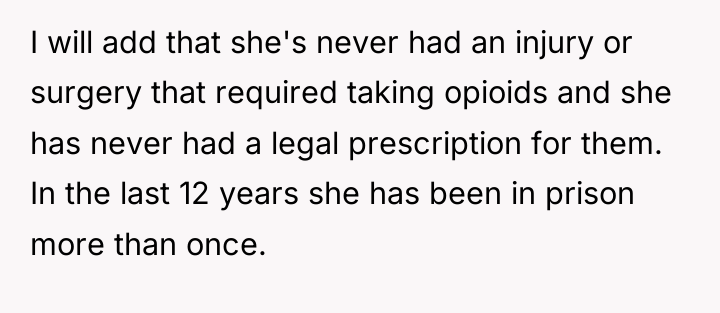 I will add that she's never had an injury or...