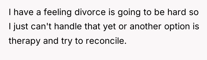 I have a feeling divorce is going to be hard...