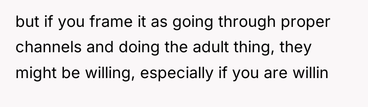 but if you frame it as going through proper channels...