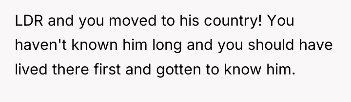 LDR and you moved to his country! You haven't known...