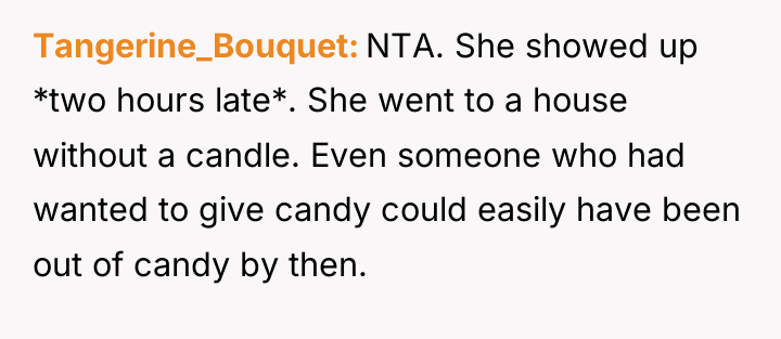 Tangerine_Bouquet NTA. She showed up *two hours late*. She went...