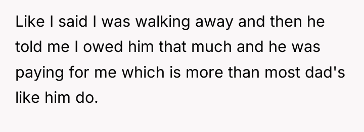 Like I said I was walking away and then he...