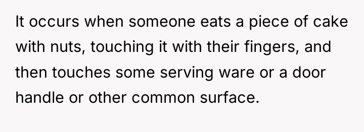 It occurs when someone eats a piece of cake with...