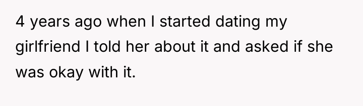 4 years ago when I started dating my girlfriend I...