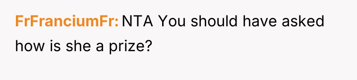 FrFranciumFr NTA You should have asked how is she a...