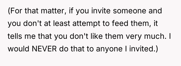 (For that matter, if you invite someone and you don't...