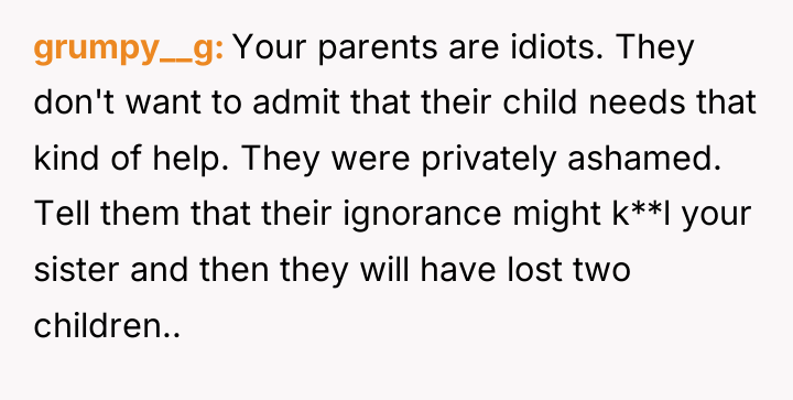 grumpy__g Your parents are idiots. They don't want to admit...