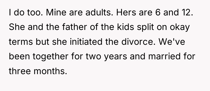 I do too. Mine are adults. Hers are 6 and...