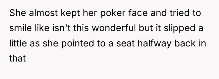 She almost kept her poker face and tried to smile...