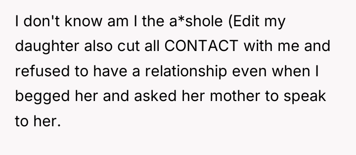I don't know am I the a*shole (Edit my daughter...