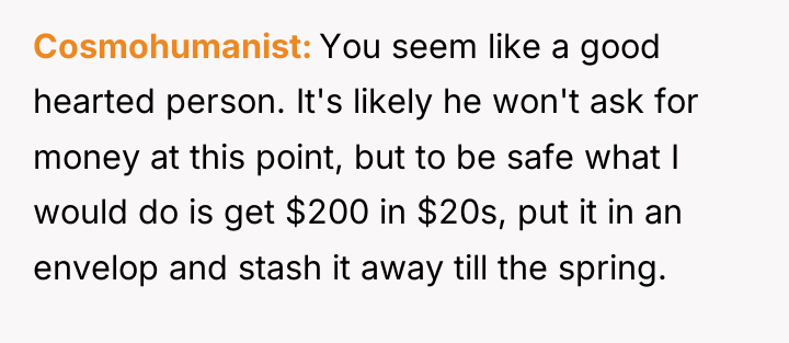 Cosmohumanist You seem like a good hearted person. It's likely...