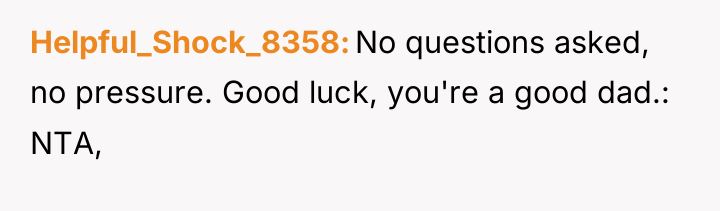 Helpful_Shock_8358 No questions asked, no pressure. Good luck, you're a...