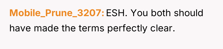 Mobile_Prune_3207 ESH. You both should have made the terms perfectly...