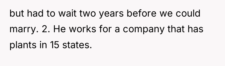 but had to wait two years before we could marry....