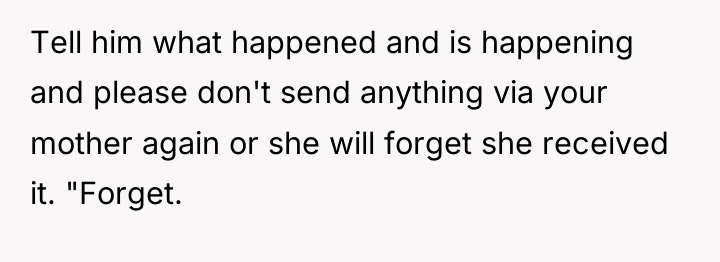 Tell him what happened and is happening and please don't...