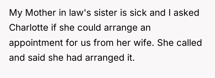 My Mother in law's sister is sick and I asked...