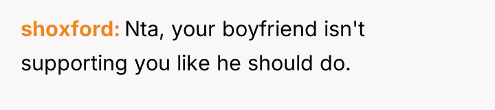 shoxford Nta, your boyfriend isn't supporting you like he should...