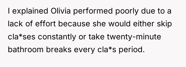 I explained Olivia performed poorly due to a lack of...