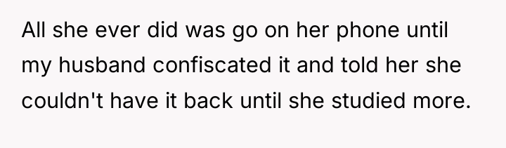 All she ever did was go on her phone until...