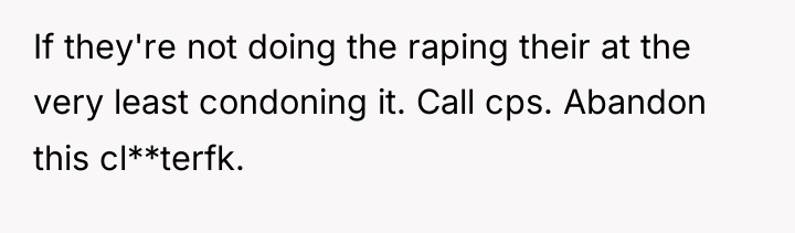 If they're not doing the raping their at the very...