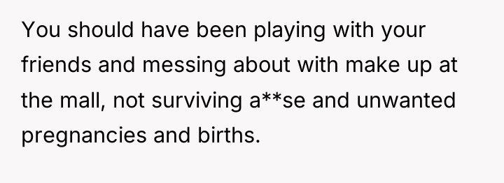 You should have been playing with your friends and messing...