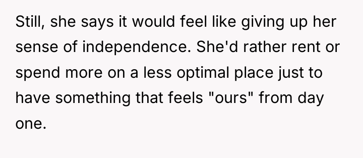 Still, she says it would feel like giving up her...