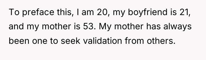 To preface this, I am 20, my boyfriend is 21,...