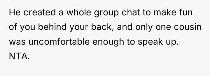 He created a whole group chat to make fun of...