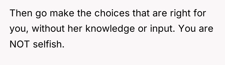 Then go make the choices that are right for you,...