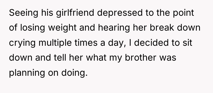 Seeing his girlfriend depressed to the point of losing weight...