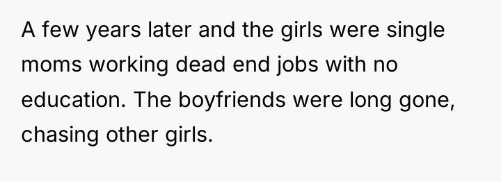 A few years later and the girls were single moms...