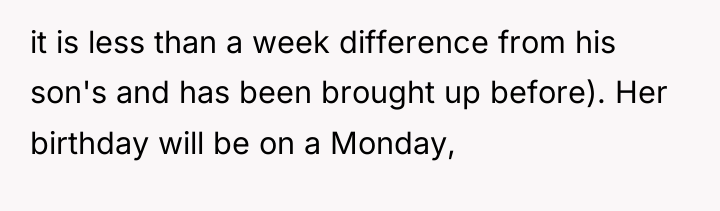 it is less than a week difference from his son's...