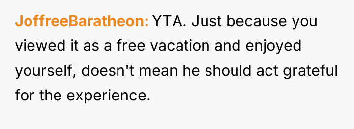 JoffreeBaratheon YTA. Just because you viewed it as a free...