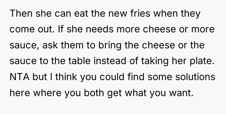 Then she can eat the new fries when they come...