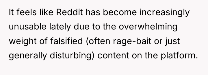 It feels like Reddit has become increasingly unusable lately due...