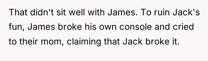 That didn't sit well with James. To ruin Jack's fun,...
